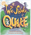 We Shake in a Quake