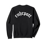 Ruhrpott Schriftzug Ruhrgebiet Rücken Sweatshirt