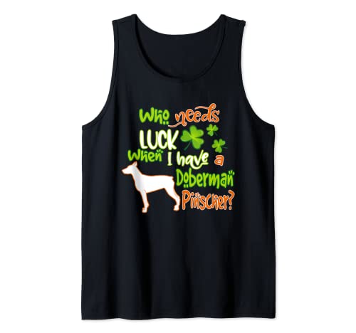 I Have A Doberman Pinscher Dog Lucky Charm St Patricks Day Canotta