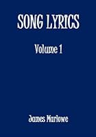 Song Lyrics (Volume 1) 1728755468 Book Cover