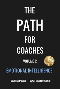 The PATH For Coaches Vol. 2: Emotional Intelligence
