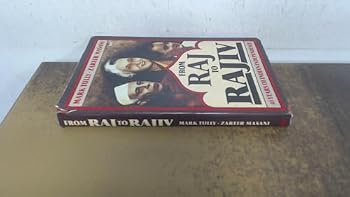 Hardcover From Raj to Rajiv: Forty Years of Indian Independence Book