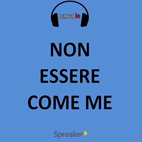 Non essere come me - racconto