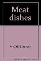 Meat dishes 0862832586 Book Cover