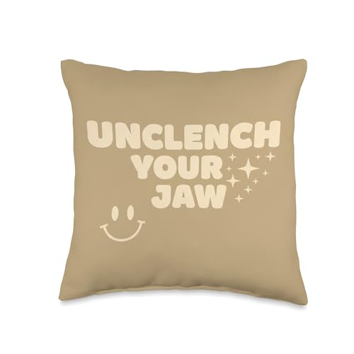 Unclench Your Jaw Funny Relaxation Wellness Throw Pillow