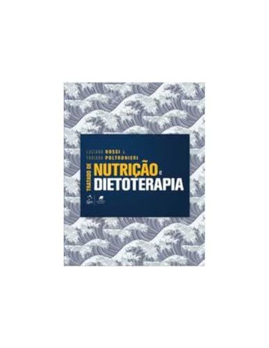Tratado de Nutrição e Dietoterapia
