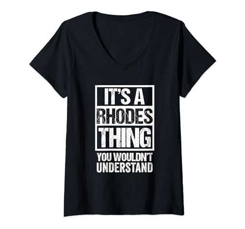 Mujer It's A Rhodes Thing You Wouldn't Understand Surname Name Camiseta Cuello V
