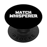 Watch Whisperer - Lustige Uhrenhändler Uhrensammler Uhren PopSockets Klebender PopGrip