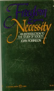 Mass Market Paperback Freedom & Necessity: An Introduction to the Study of Society (Vintage V-682) Book