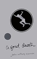 A good death 0692467823 Book Cover