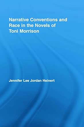 Narrative Conventions and Race in the Novels of Toni Morrison book cover