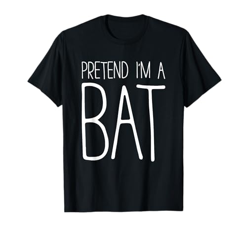 Costume pour adulte et enfant avec inscription « Pretend I'm A Bat Shirt » T-Shirt