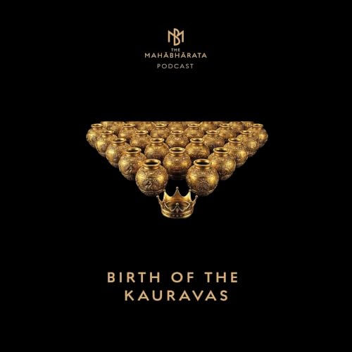 63. Birth of The Kauravas