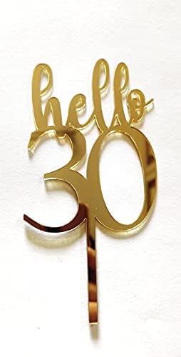 Image of Hello 30 | Gold Acrylic Cake Topper | 30th Birthday | Cake Decoration | Cake Accessories | Perfect for Birthdays, Anniversaries | 5.5 x 3.3 inches