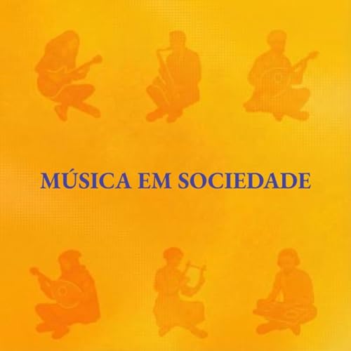 M&uacute;sica em Sociedade cover art