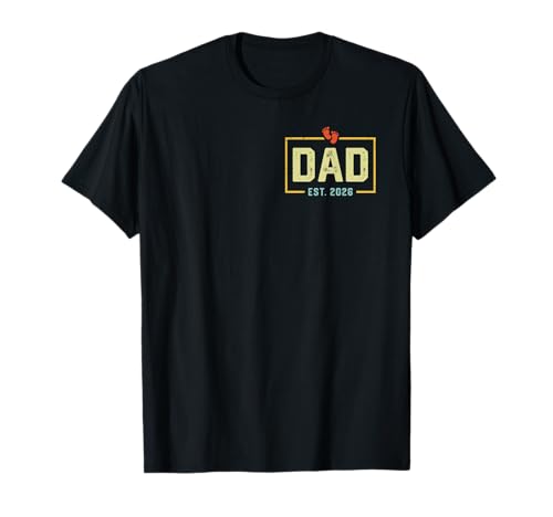 Dad Est. 2026 ���S New Dad 2026 Expect Baby 2026 ���̓� T�V���c