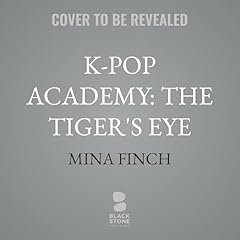 The Tiger's Eye Audiobook By Mina Finch cover art