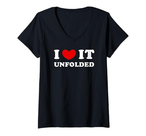 Damen I Love It Unfolded, Ich Liebe Es Entfaltet Es T-Shirt mit V-Ausschnitt