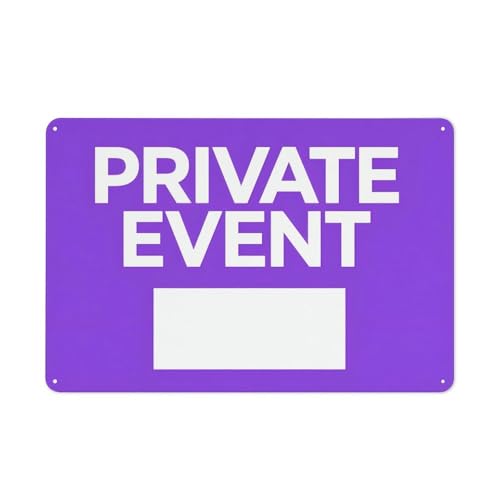 Private Event Metal Tin Sign Party Function Notice Purple White Durable Aluminum Weatherproof Wall Plaque for Wedding Corporate Gathering Private Venue Reservation Area 6x8 Inch