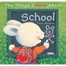 The Things I Love About School B00IBNR3NA Book Cover