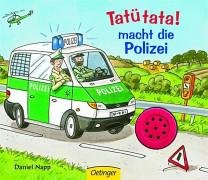 Tatütata! macht die Polizei Tatütata! macht die Polizei