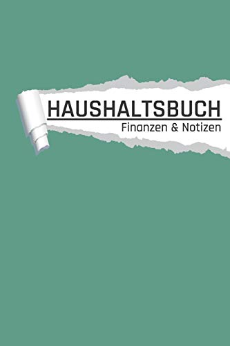 Haushaltsbuch: Einnahmen und Ausgaben planen und sparen I DIN A5 I 120 Seiten I Undatiert I 52 Wochen I Fixkosten I Bilanz I Finanzplaner (Finanzen) (German Edition)