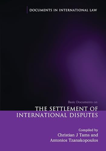 The Settlement of International Disputes: Basic Documents (Documents in International Law)