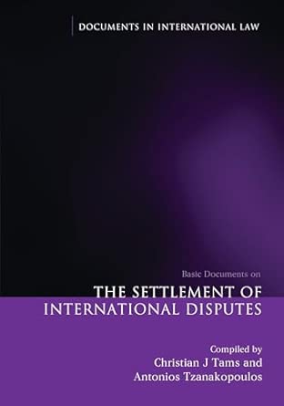 The Settlement of International Disputes: Basic Documents-Wow! eBook