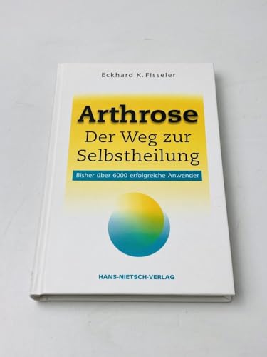 Preisvergleich Produktbild Arthrose - Der Weg zur Selbstheilung