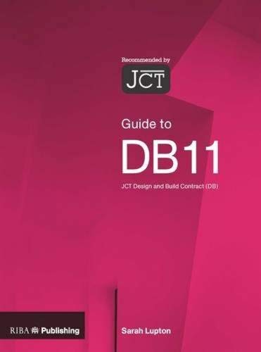 Guide to the JCT Design and Building Contract: Amazon.co.uk: Lupton ...