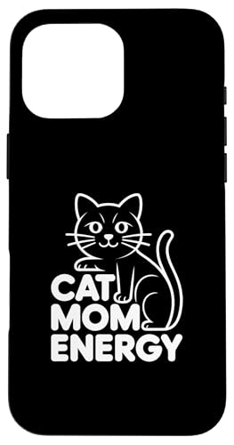 Cat Mom Energy �X�}�z�P�[�X iPhone 16 Pro Max �p
