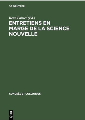 Entretiens en marge de La science nouvelle (Congrès et Colloques, 6) (French Edition)