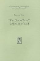 "The 'Son of Man'" as the Son of God 0802800564 Book Cover