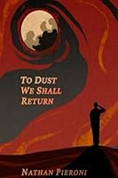 To Dust We Shall Return 109084347X Book Cover