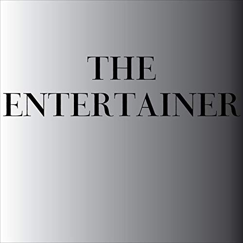 The Entertainer