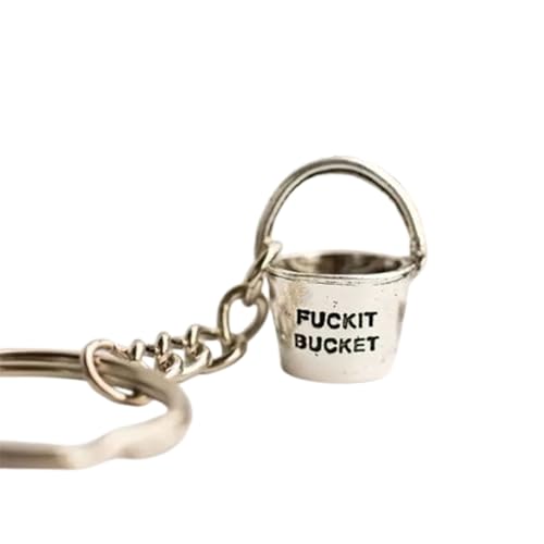 The Fuck It Bucket - Funny Metal Bucket Keychain, Individuality