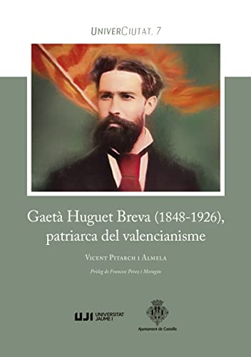 Gaeta huguet breva , patriarca del valencianisme