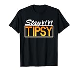 Stay Tipsy Funny Bartender Mixologist Bartending Barman T-Shirt