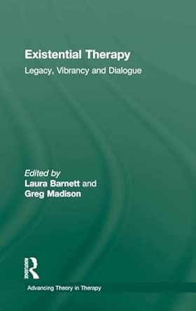 Existential Therapy: Legacy, Vibrancy and Dialogue book cover