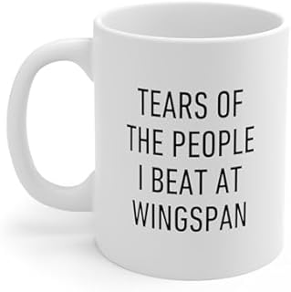 Board Game Player Mug Tears of the People I Beat At Wingspan Funny Cup 11 Oz Ceramic Novelty Coffee 24ja17maA138