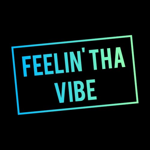 『Feelin' Tha Vibe』のカバーアート