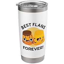 Best Flans Forever Funny Food Pun Stainless Steel Insulated Tumbler
