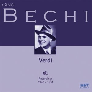 Gino Bechi: Verdi - Recordings, 1940 - 1950 (MDV Classics)