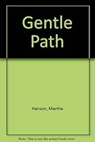 Gentle Path 1569012547 Book Cover