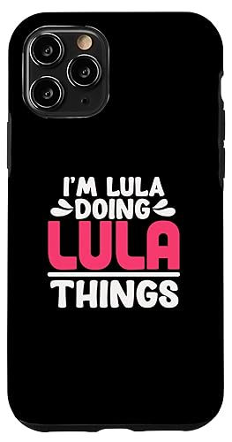 Image of Personalized First Name I'm Lula Doing Lula Things Case for iPhone 11 Pro