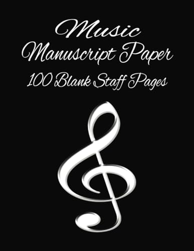 Music Manuscript Paper: Staff Manuscript Note Pad | Staff Paper Notebook | Blank Music Sheet Notebook | 100 Pages | 8.5x11 Inches