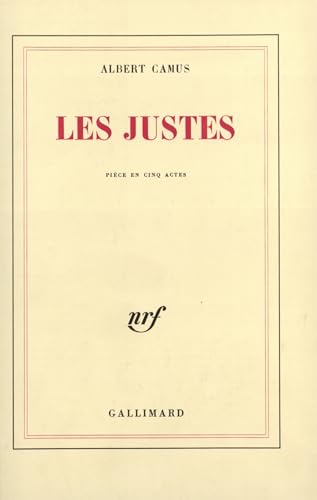Les Justes: Pièce en cinq actes (Blanche) [French] 2070212076 Book Cover