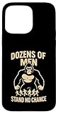 Dozens Of Men Stand No Chance Meme Case for iPhone 15 Pro Max