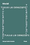 Tutte le direzioni (Libri per tutte le tasche)