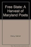 Free State: A Harvest of Maryland Poets 0930526120 Book Cover